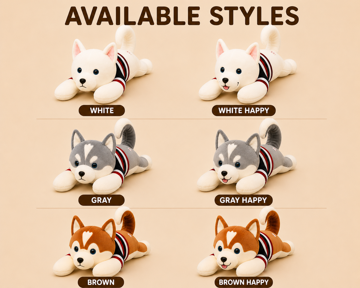Six available Husky plush styles